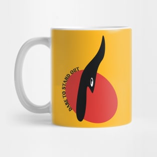 Dare to stand out Mug